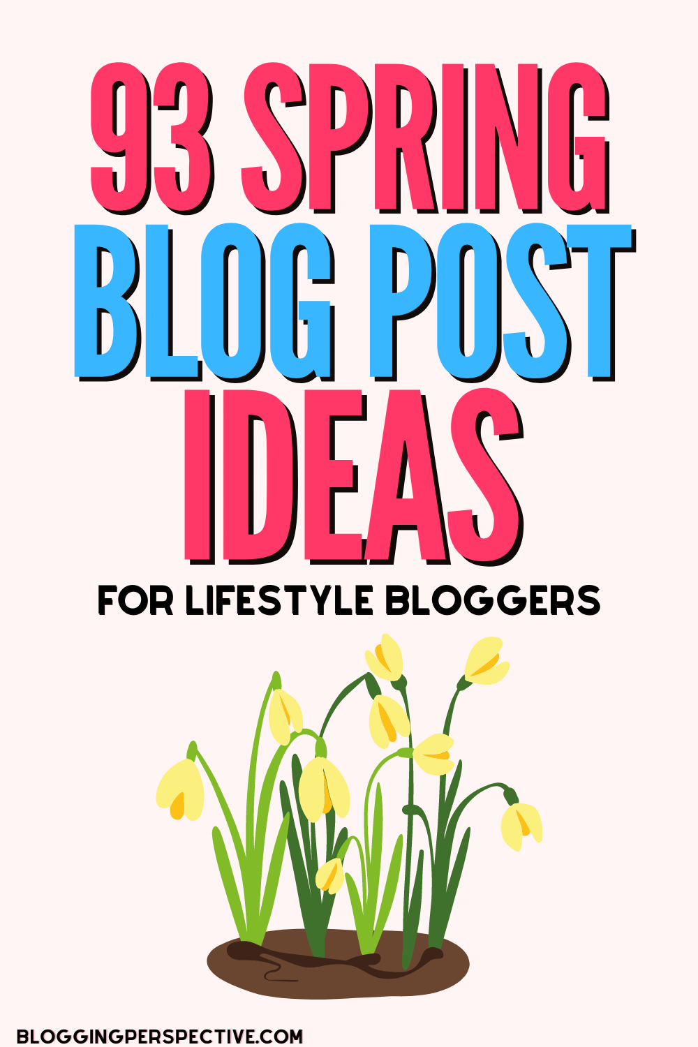Spring blog post ideas for lifestyle bloggers
